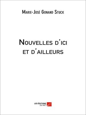 cover image of Nouvelles d'ici et d'ailleurs